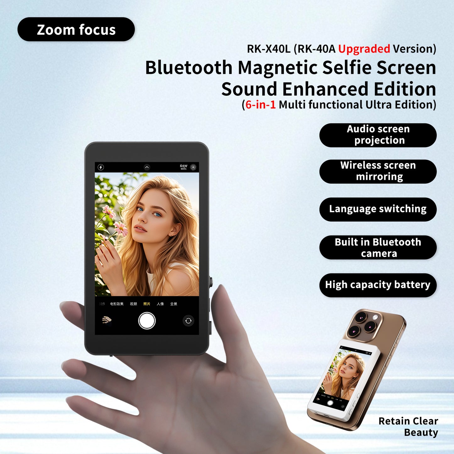 X40L Mobile Phone Selfie Screen Mirroring Device
（Sound+Focusing+Lanyard+Photo Edition）
（RK-X40A Upgraded Version）